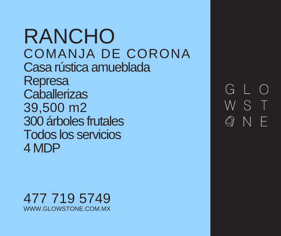 RANCHO EN COMANJA DE CORONA