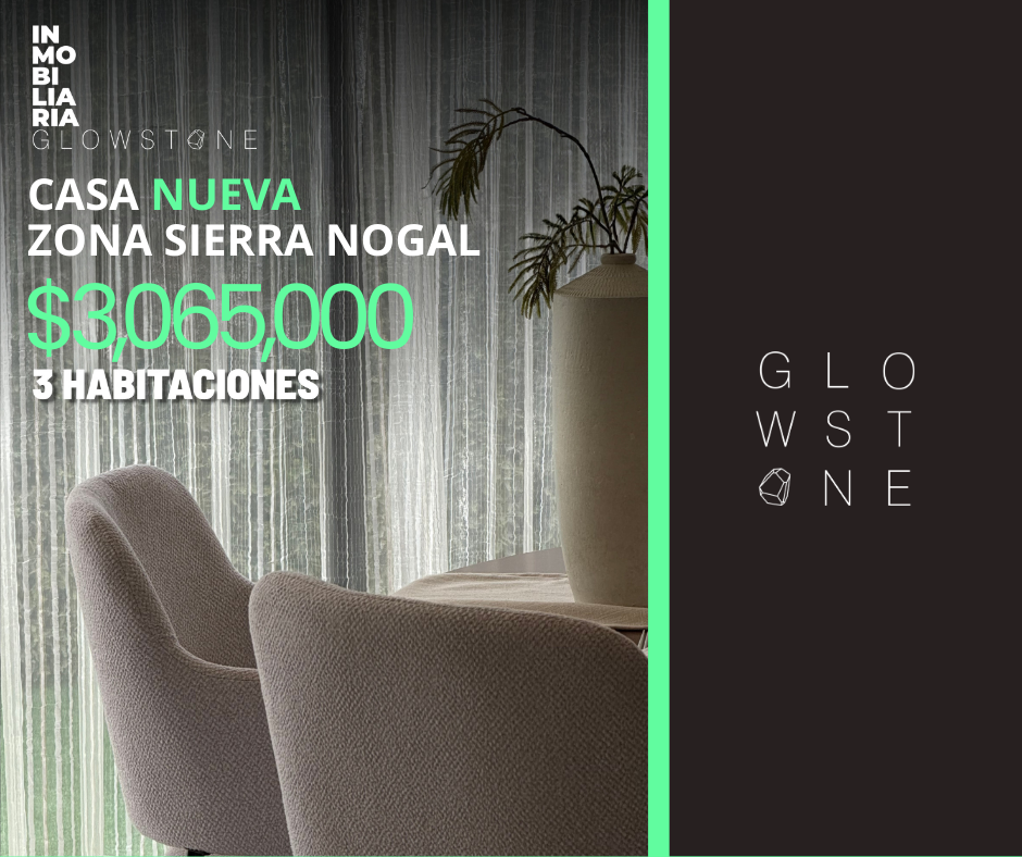 CASA ZONA SIERRA NOGAL 6
