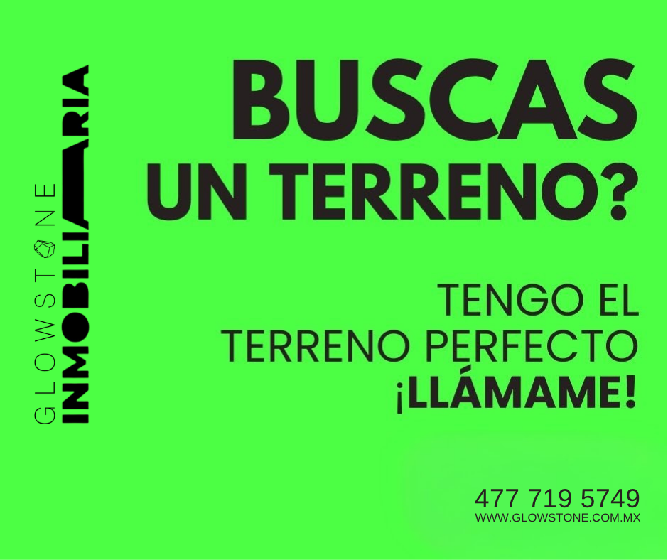 ¿BUSCAS UN TERRENO?