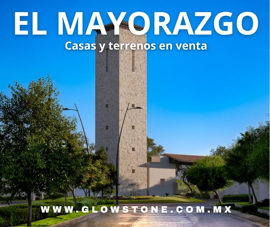 El Mayorazgo León Guanajuato | Casas y Terrenos en Venta en la Zona Sur con Alta Plusvalía