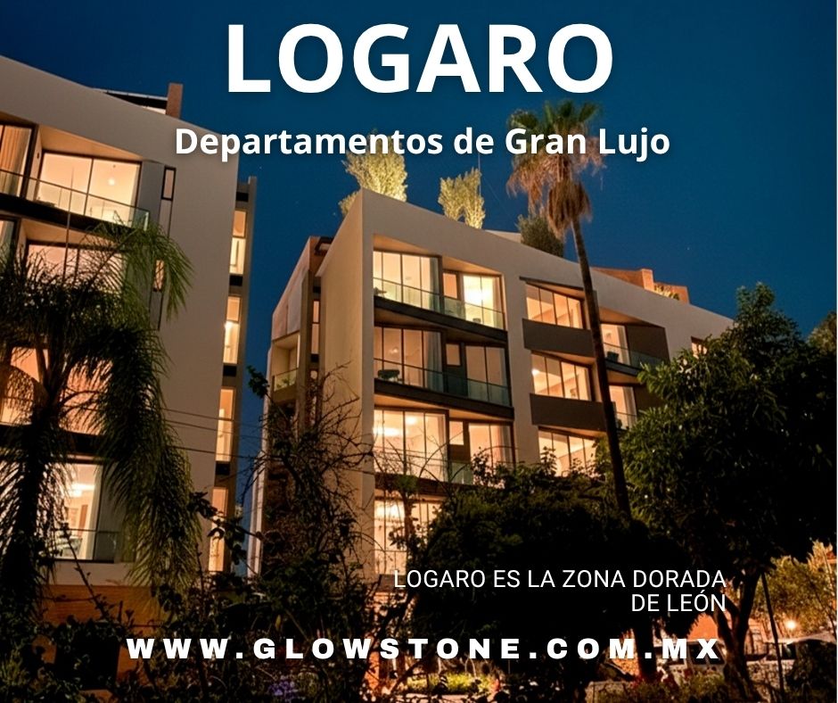 Departamentos de Lujo en Venta en Logaro León Guanajuato | Zona Dorada y Alta Plusvalía