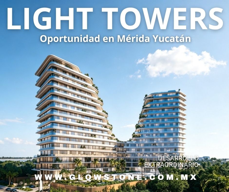 Departamentos en venta en Light Towers Mérida Yucatán | Inversión y lujo moderno