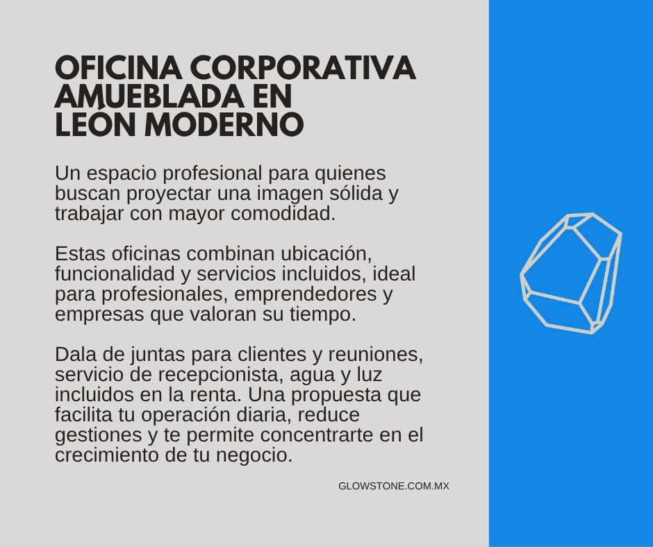 oficina corporativa amueblada en León Moderno