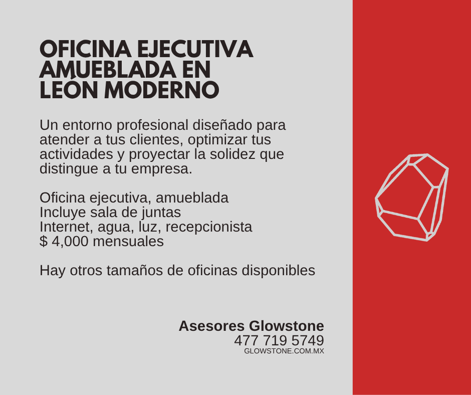 oficina ejecutiva amueblada en León Moderno