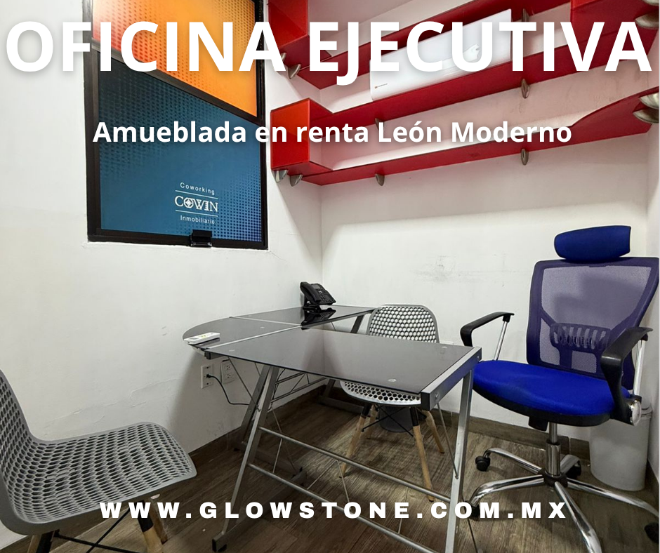 Oficina ejecutiva amueblada en León Moderno